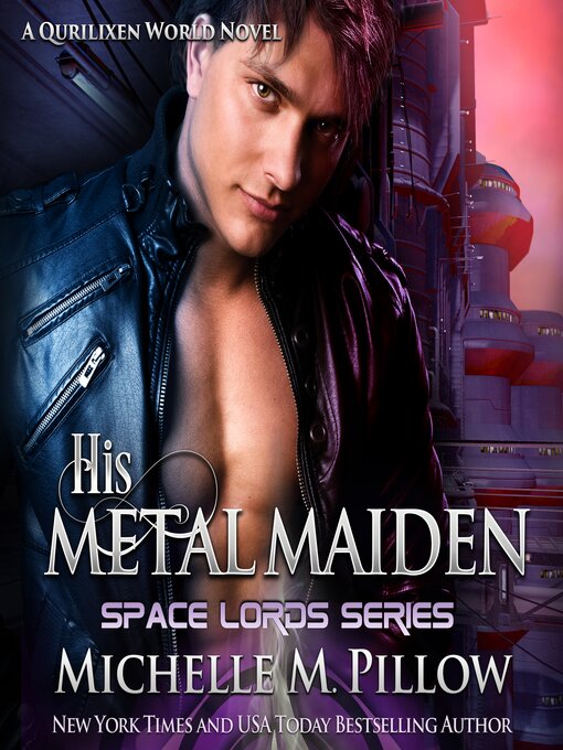 Title details for His Metal Maiden by Michelle M. Pillow - Available